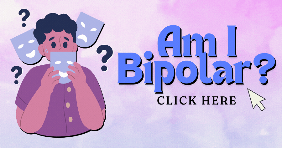 Bipolar Disorder? Take This Quiz to Find Out.